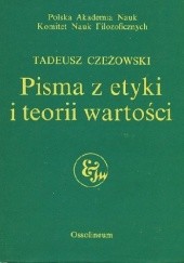 Okładka książki Pisma z etyki i teorii wartości Tadeusz Czeżowski