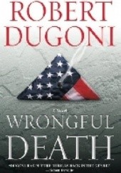 Wrongful Death: A Novel