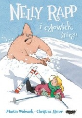 Okładka książki Nelly Rapp i człowiek śniegu Martin Widmark