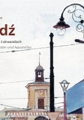 Okładka książki Łódź w szkicach i akwarelach Wioleta Salo