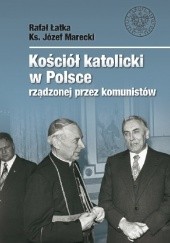 Kościół katolicki w Polsce rządzonej przez komunistów