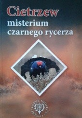 Okładka książki Cietrzew. Misterium czarnego rycerza Paweł Bombik