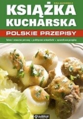 Okładka książki Książka kucharska. Polskie przepisy Ewa Aszkiewicz