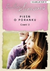 Okładka książki Pieśń o poranku cz. 2 Paullina Simons