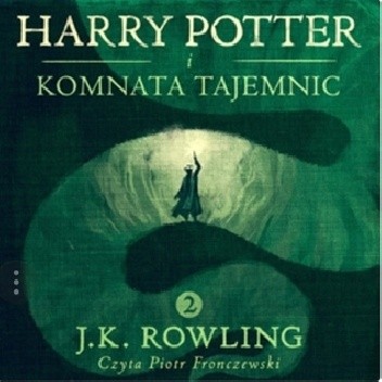 Okładka książki Harry Potter i Komnata Tajemnic J.K. Rowling