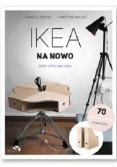 Okładka książki Ikea na nowo. Zrób to po swojemu