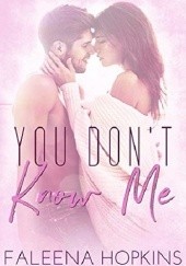 Okładka książki You Dont Know Me Faleena Hopkins