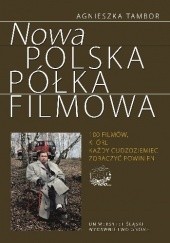 Nowa polska półka filmowa. 100 filmów, które każdy cudzoziemiec zobaczyć powinien