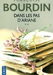 Okładka książki Dans les pas dAriane Françoise Bourdin