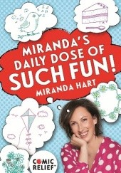 Okładka książki Mirandas Daily Dose of Such Fun! Miranda Hart