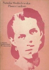 Okładka książki Pisarz i miłość Natalia Modzelewska