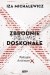Zbrodnie prawie doskonałe. Policyjne Archiwum X