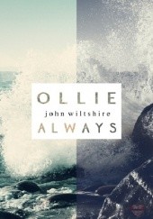 Okładka książki Ollie Always John Wiltshire