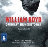 Okładka książki Ordinary Thunderstorms William Boyd