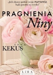 Okładka książki Pragnienia Niny Anna Kekus