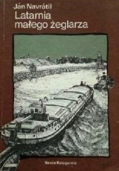 Okładka książki Latarnia małego żeglarza Jan Navratil