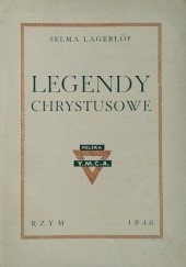 Okładka książki Legendy Chrystusowe Selma Lagerlöf