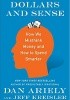 Okładka książki Dollars and Sense: How We Misthink Money and How to Spend Smarter Dan Ariely,&nbsp;Jeff Kreisler