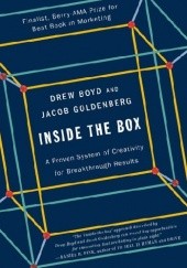 Okładka książki Inside the Box: A Proven System of Creativity for Breakthrough Results Drew Boyd, Jacob Goldenberg