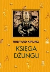 Okładka książki Księga Dżungli Rudyard Kipling