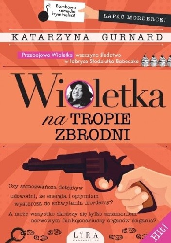 Okładka książki Wioletka na tropie zbrodni Katarzyna Gurnard