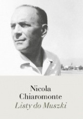 Okładka książki Listy do Muszki Nicola Chiaromonte