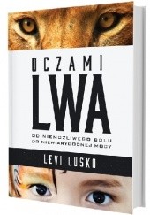 Okładka książki Oczami Lwa Levi Lusko