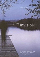 Okładka książki The Invisible: A Ghostly Mystery Mats Wahl