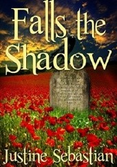 Okładka książki Falls the Shadow Justine Sebastian