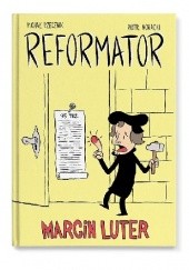 Reformator. Marcin Luter