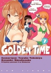 Okładka książki Golden Time 7 Yuyuko Takemiya, Umechazuke