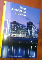 Okładka książki Neue Architektur in Berlin Arnt Cobbers, Günther Schneider