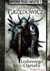 Okładka książki Pan Lodowego Ogrodu t.4 cz.2