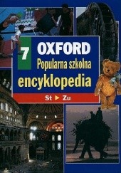 Okładka książki Oxford - Popularna szkolna encyklopedia. 7, St-zu praca zbiorowa