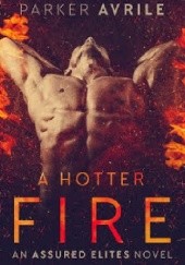 Okładka książki A Hotter Fire Parker Avrile