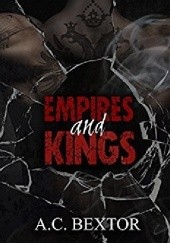 Okładka książki Empires and Kings A.C. Bextor