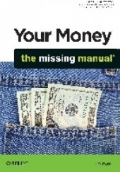 Okładka książki Your Money: The Missing Manual