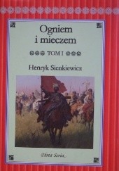 Okładka książki Ogniem i mieczem - t.1 Henryk Sienkiewicz