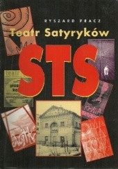 Okładka książki Teatr Satyryków STS Ryszard Pracz