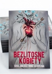 Okładka książki Bezlitosne kobiety Monika Batko, Angelika Wylęgała