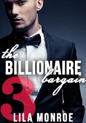 Okładka książki The Billionaire Bargain 3 Lila Monroe