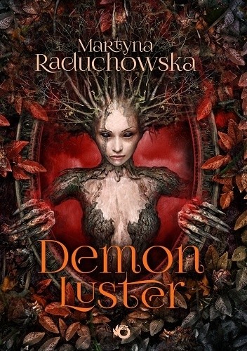 Okładka książki Demon Luster Martyna Raduchowska