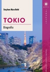 Okładka książki Tokio. Biografia Stephen Mansfield