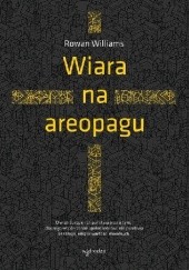 Okładka książki Wiara na areopagu Rowan Williams