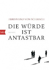 Okładka książki Die Würde ist antastbar Ferdinand von Schirach