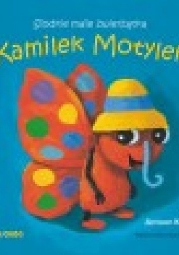 Okładka książki Kamilek Motylek Antoon Krings