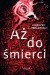 Aż do śmierci