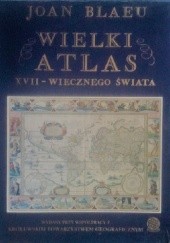 Wielki Atlas XVII - wiecznego Świata