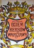Okładka książki Osiem herbów Warszawy Jan Stanisław Kopczewski