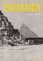 Okładka książki Piramidy i mastaby Kazimierz Michałowski